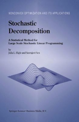 Stochastic Decomposition: A Statistical Method ... 1461368456 Book Cover