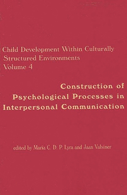 Child Development Within Culturally Structured ... 1567504159 Book Cover
