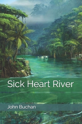 Sick Heart River B085K8WBV7 Book Cover