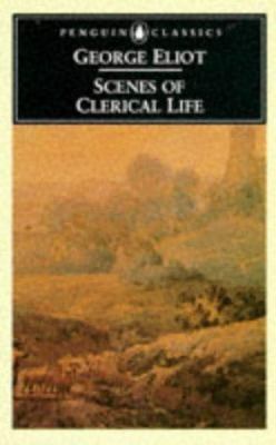 Scenes of Clerical Life B000OKWYFU Book Cover