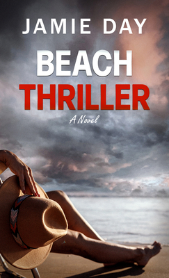 Beach Thriller [Large Print] 142053663X Book Cover