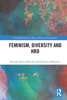 Feminism, Diversity and Hrd 1032116579 Book Cover