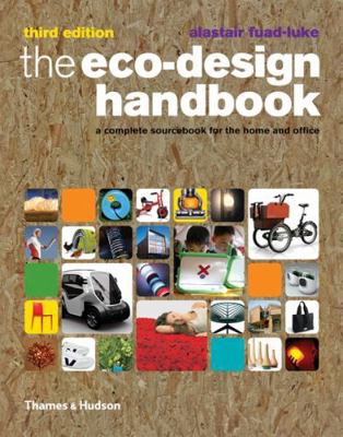 The Eco-Design Handbook: A Complete Sourcebook ... 0500288399 Book Cover