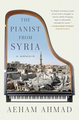 The Pianist from Syria: A Memoir 1501173502 Book Cover