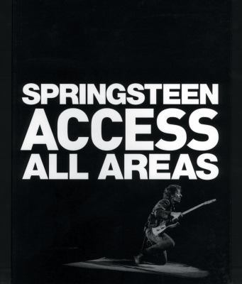 Springsteen: Access All Areas 0789303922 Book Cover