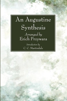 An Augustine Synthesis 1625649363 Book Cover