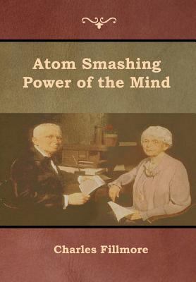 Atom Smashing Power of the Mind 1618954067 Book Cover