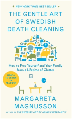 The Gentle Art of Swedish Death Cleaning: How t... 1501173243 Book Cover