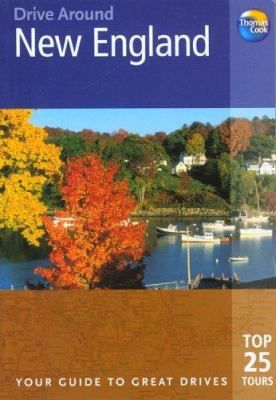 Thomas Cook Drive Around New England: Your Guid... 1841575593 Book Cover