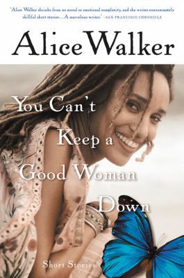 You Can't Keep a Good Woman Down 015602862X Book Cover