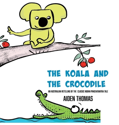 The Koala and the Crocodile 0645721786 Book Cover