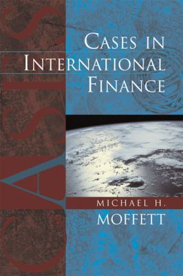 MOFFETT: CASES INTERNATIONAL FIN _c1 0201700867 Book Cover