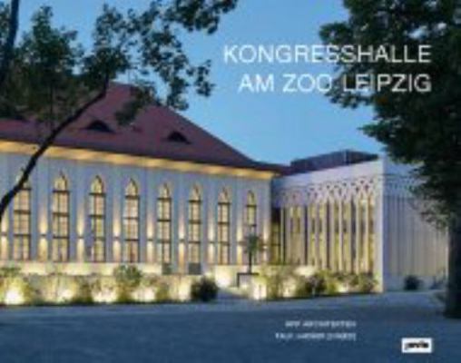 Hpp Architects: Congress Hall at Leipzig Zoo: H... 3868594043 Book Cover