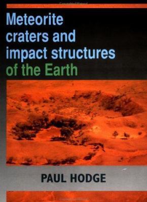 Meteorite Craters and Impact Structures of the ... 0521360927 Book Cover