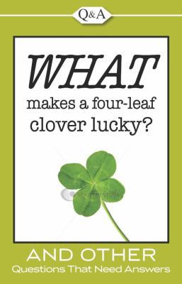 What Makes a Four-Leaf Clover Lucky? 1605533807 Book Cover