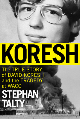 Koresh: The True Story of David Koresh and the ... 0358581281 Book Cover