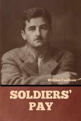 Soldiers' Pay B0BNKDL4S3 Book Cover