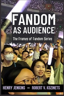 Fandom as Audience B0FCYSFBQ3 Book Cover
