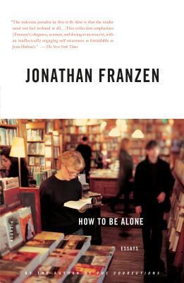 How to Be Alone 0312422164 Book Cover