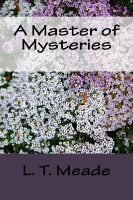 A Master of Mysteries 1981391517 Book Cover