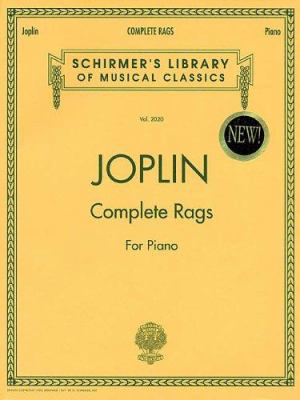 Joplin - Complete Rags for Piano: Schirmer Libr... 0793567734 Book Cover