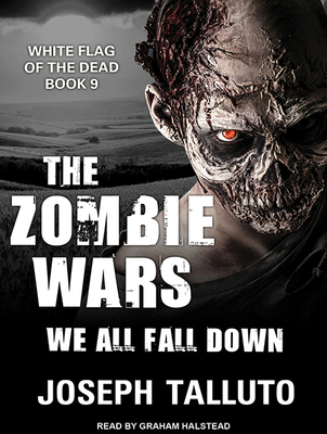 The Zombie Wars: We All Fall Down 1515960447 Book Cover