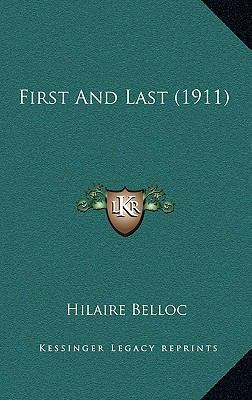 First and Last (1911) 1164347152 Book Cover