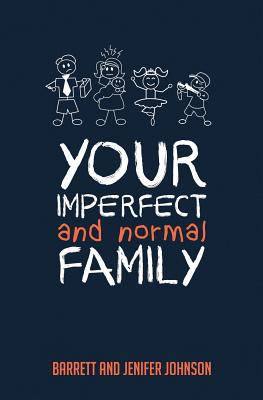 Your Imperfect and Normal Family 1507666195 Book Cover