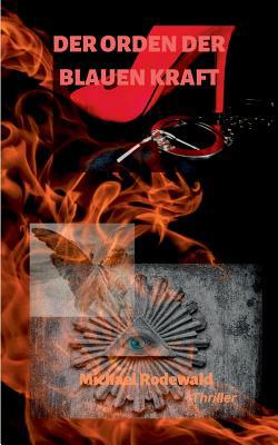 Der Orden der blauen Kraft [German] 3749455430 Book Cover