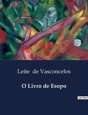 O Livro de Esopo [Portuguese] B0D8H6TWLS Book Cover