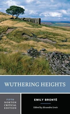 Wuthering Heights: A Norton Critical Edition 0393284999 Book Cover
