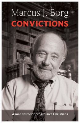 Convictions: A Manifesto for Progressive Christ... 0281073120 Book Cover