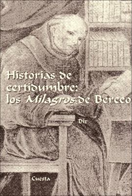 Historias de Certidumbre: Los Milagros de Berceo 0936388692 Book Cover
