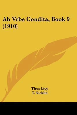 Ab Vrbe Condita, Book 9 (1910) 1160280460 Book Cover