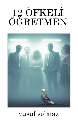 12 Öfkeli Öğretmen [Turkish] B0CYZ86YTD Book Cover