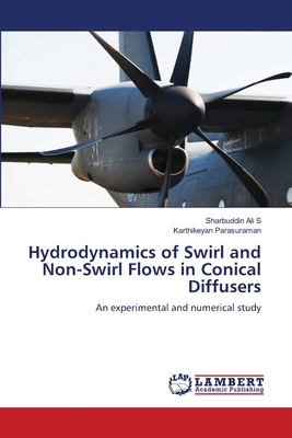 Hydrodynamics of Swirl and Non-Swirl Flows in C... 6206786544 Book Cover