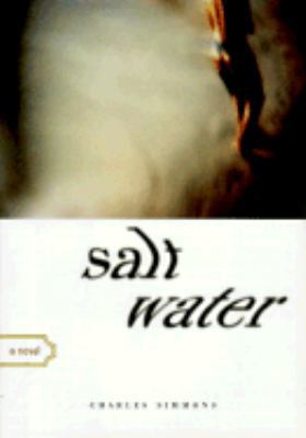 Salt Water: A Novel 081182182X Book Cover