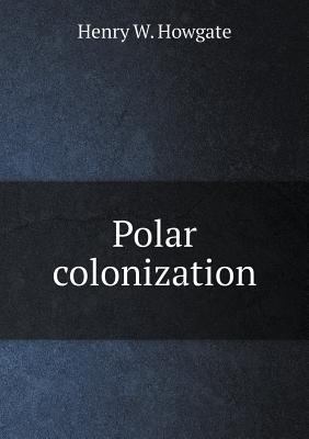 Polar colonization 551894862X Book Cover