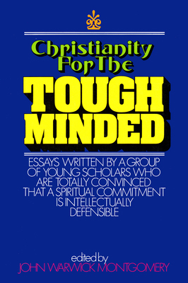 Christianity for the Tough Minded: Essays Writt... 1945500913 Book Cover
