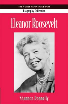 Eleanor Roosevelt: Heinle Reading Library: Biog... 1424005353 Book Cover