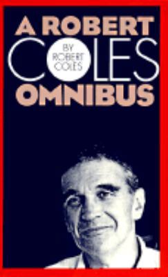 A Robert Coles Omnibus 0877454116 Book Cover
