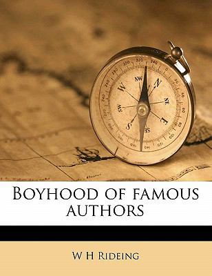 Boyhood of Famous Authors 1176222376 Book Cover