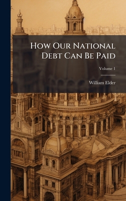 How Our National Debt Can Be Paid 1024323226 Book Cover