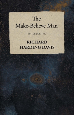 The Make-Believe Man 1473320054 Book Cover