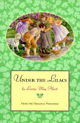 Under the Lilacs: From the Original Publisher 0316030872 Book Cover