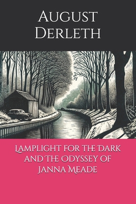 Lamplight for the Dark and The Odyssey of Janna... B0DXD55WRV Book Cover