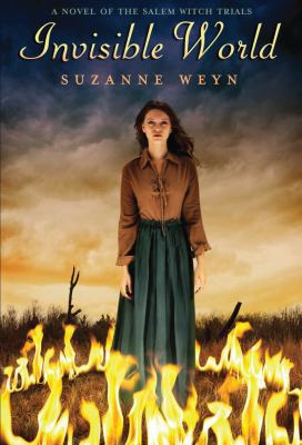 Invisible World: A Novel of the Salem Witch Trials 0545334861 Book Cover