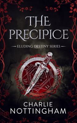 The Precipice (Eluding Destiny) 1685330770 Book Cover