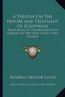 A Treatise On The Nature And Treatment Of Scrop... 1163105899 Book Cover