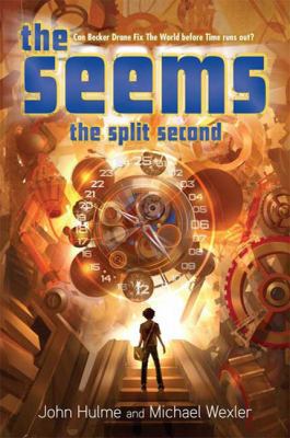 The Seems: The Split Second 1599902990 Book Cover